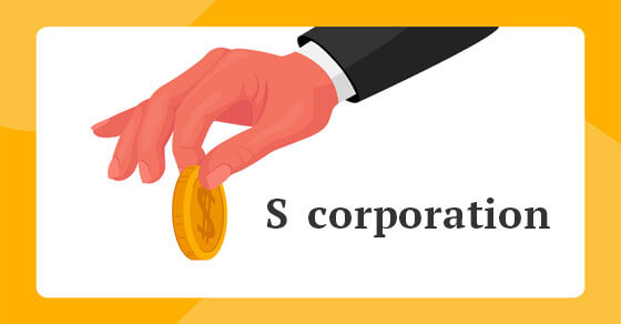 graphic of a person holding a coin with the text "S Corporation" next to the hand.